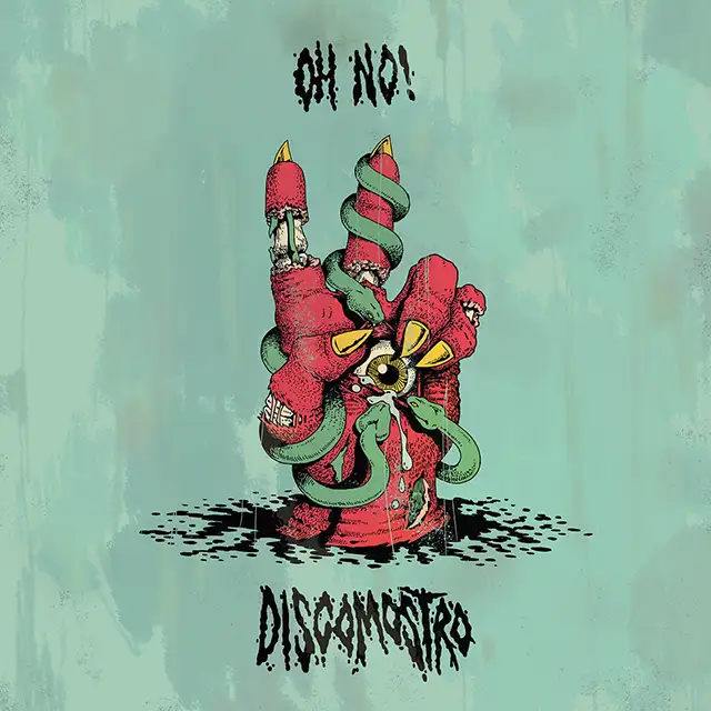 Discomostro - Oh No (Album Cover)
