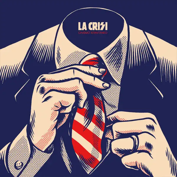 La Crisi – Cinismo istantaneo